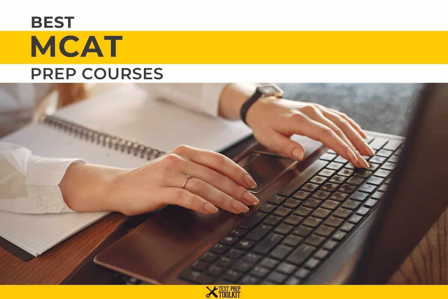 Best MCAT Prep Courses | Test Prep Toolkit