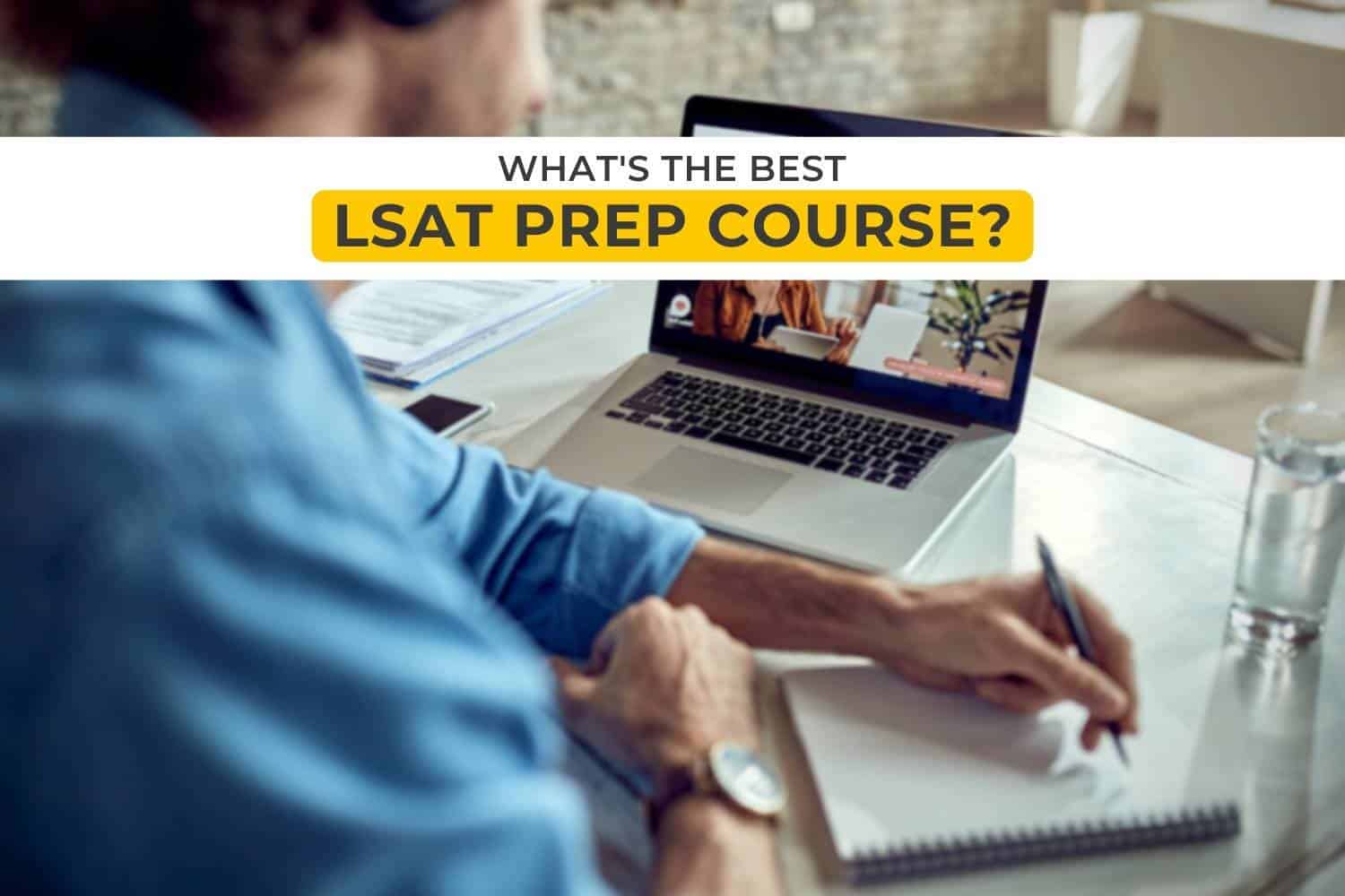 Best LSAT Prep Course Best LSAT Prep Course