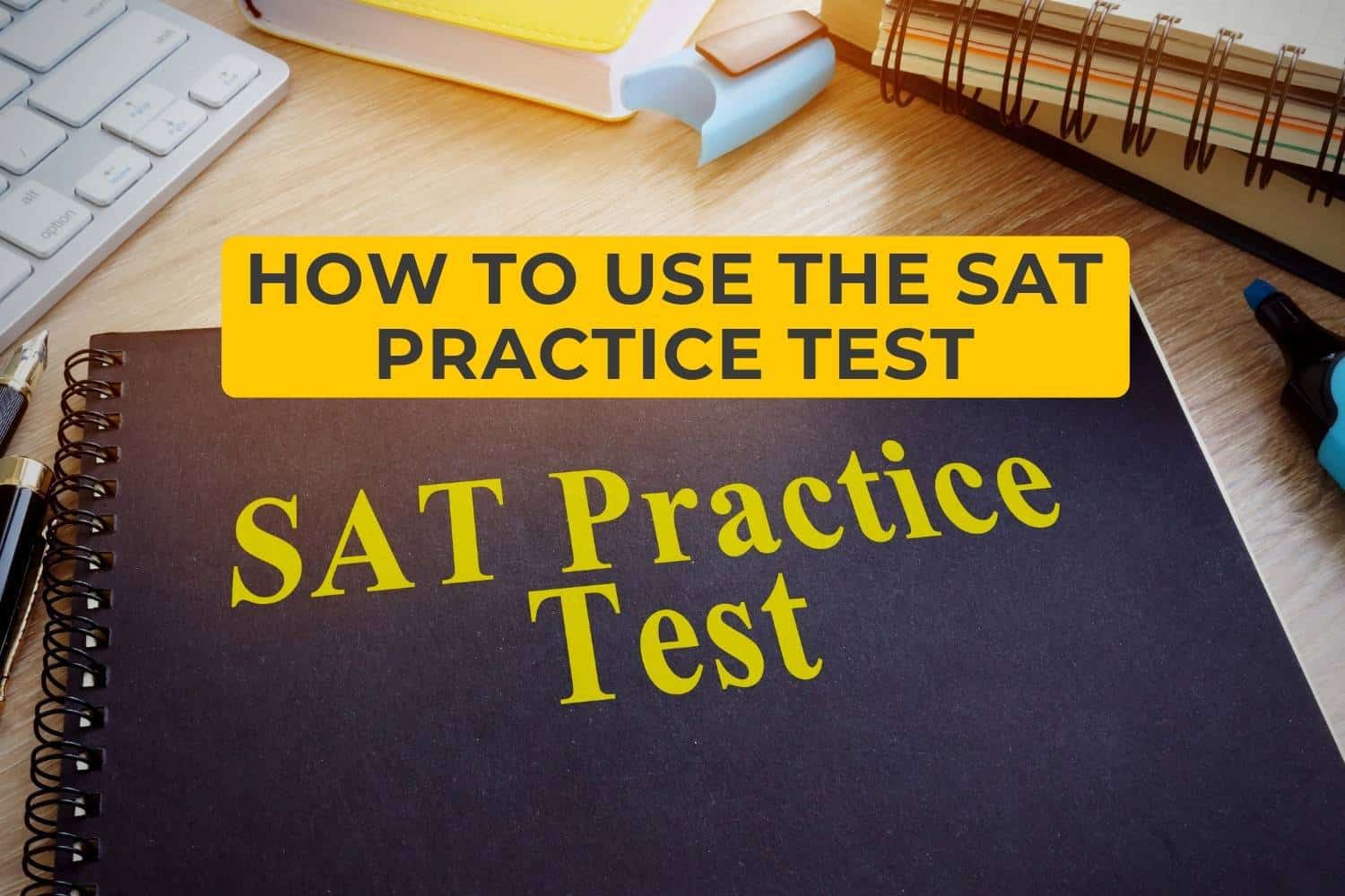 SAT Practice Tests 2020 Free Online Questions