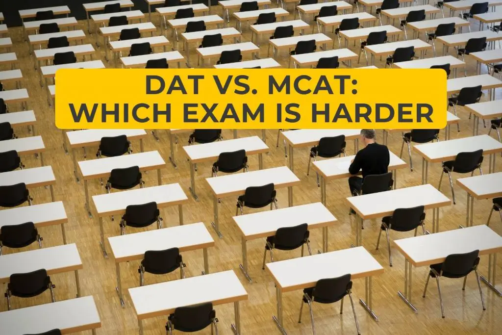 Is the DAT Harder Than the MCAT? Test Prep Toolkit