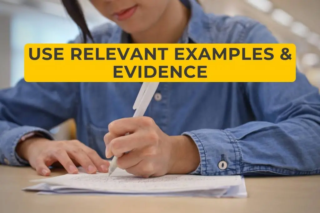 Use Relevant Examples & Evidence