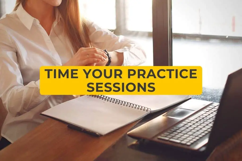 Time Your Practice Sessions