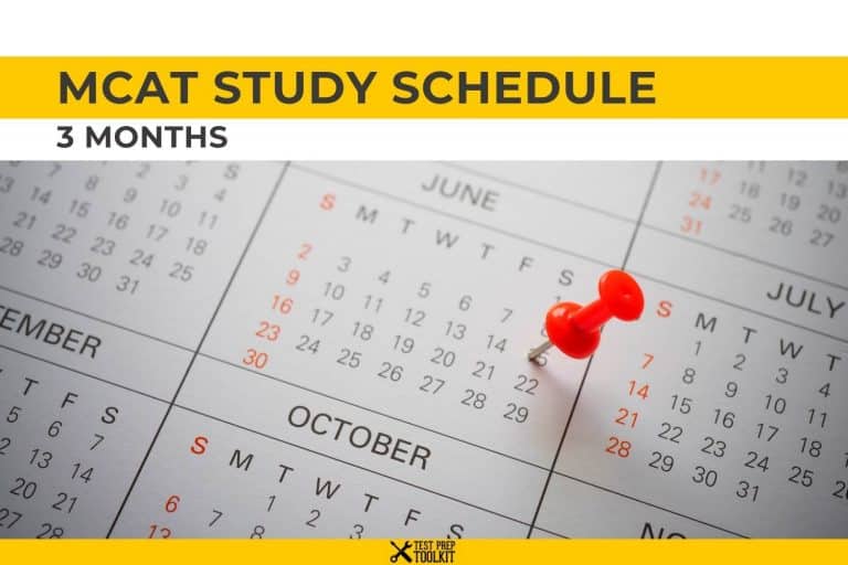 MCAT Study Schedule 3 Months | Test Prep Toolkit